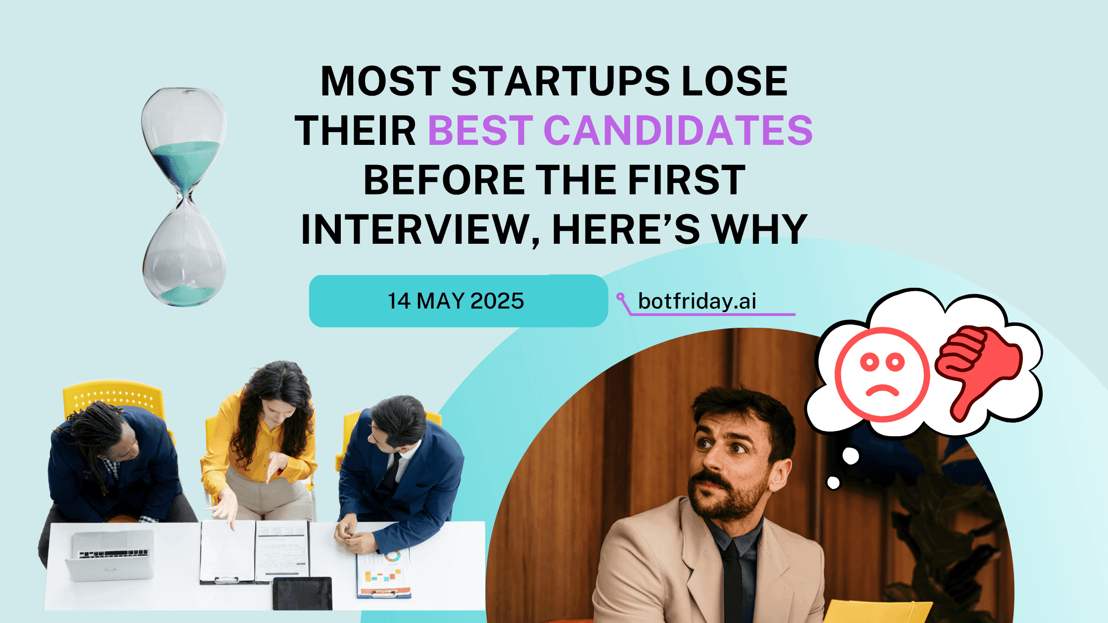 Most Startups Lose Their Best Candidates Before the First Interview, Here's Why